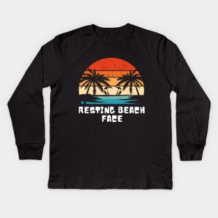 Funny Beach Saying - Resting Beach Face - Summer Vacation Tropical Relaxation Kids Long Sleeve T-Shirt